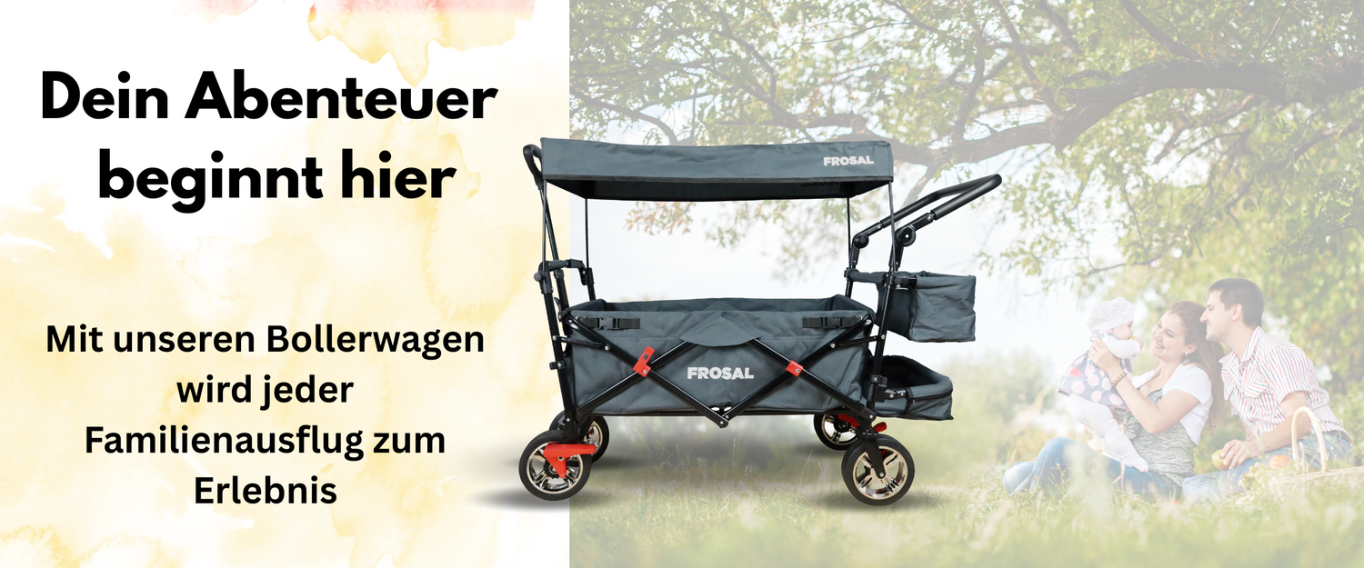Banner Frosal Dein Abenteuer beginnt hier - Mit unseren Bollerwagen wird jeder Familienurlaub zum Erlebnis